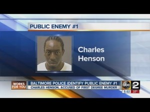Baltimore Fugitive Charles Henson, Public Enemy # 1